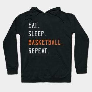 Eat sleep basketball repeat Hoodie